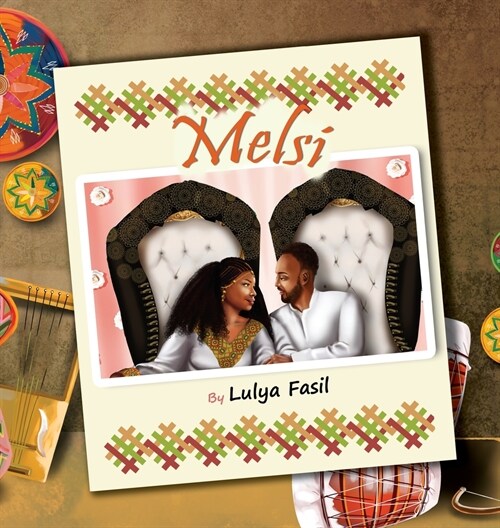 Melsi - A Post-Wedding Event - Childrens Book (Hardcover)