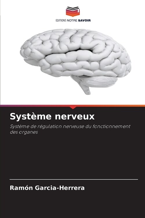 Syst?e nerveux (Paperback)