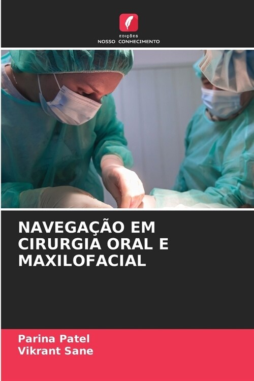 Navega豫o Em Cirurgia Oral E Maxilofacial (Paperback)