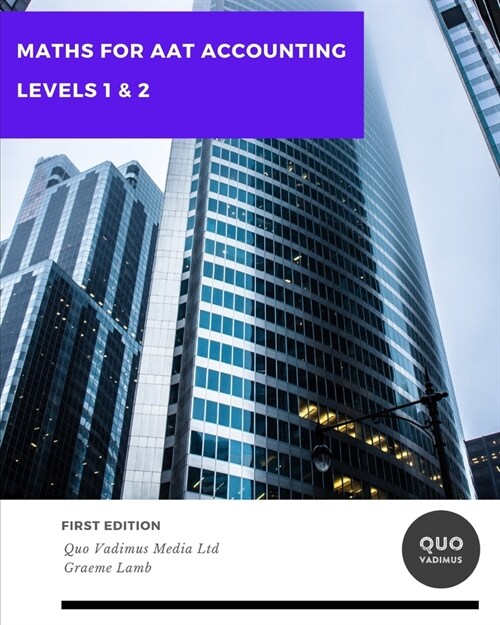 Maths for AAT Accounting: Levels 1 & 2 (Paperback)
