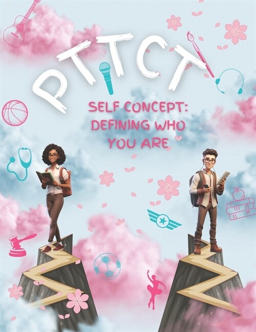 Pttct: Self Concept / Defining Who You Are (Paperback)