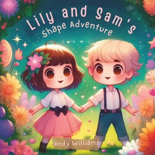 Lily and Sams Shape Adventure (Paperback)