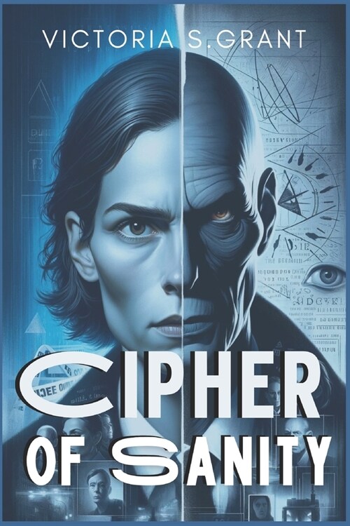 Cipher of Sanity: Unraveling the Shadows of Veridian (Paperback)