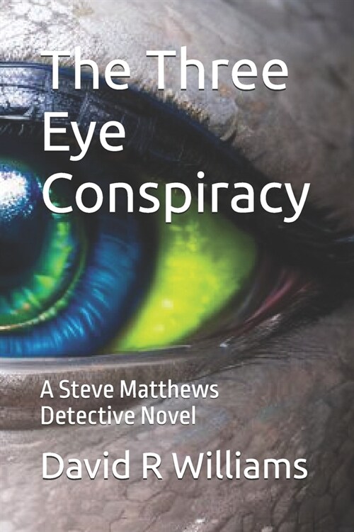The Three Eye Conspiracy (Paperback)