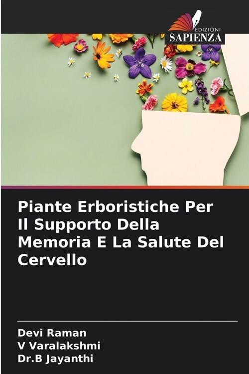 Piante Erboristiche Per Il Supporto Della Memoria E La Salute Del Cervello (Paperback)