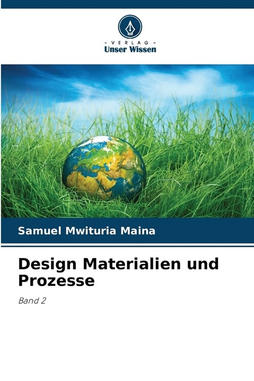 Design Materialien und Prozesse (Paperback)