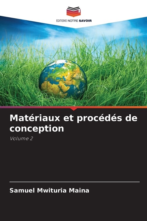 Mat?iaux et proc?? de conception (Paperback)