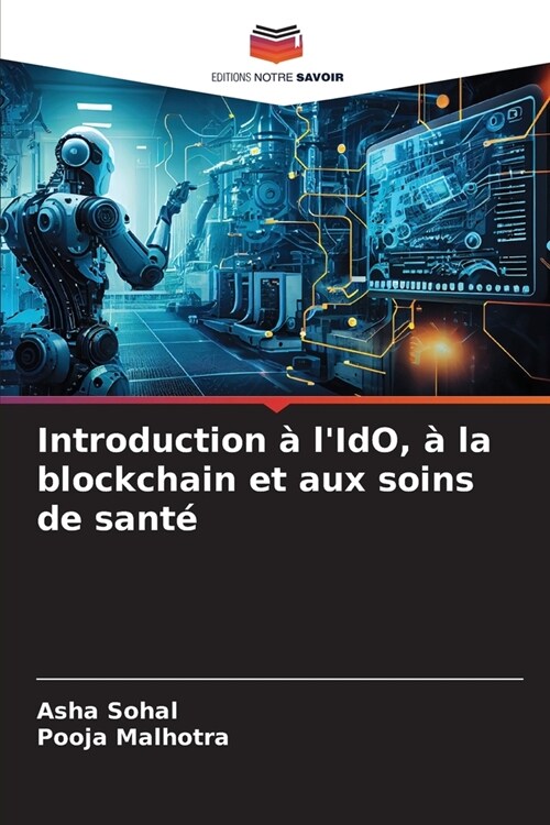 Introduction ?lIdO, ?la blockchain et aux soins de sant? (Paperback)