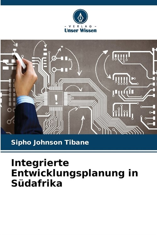 Integrierte Entwicklungsplanung in S?afrika (Paperback)