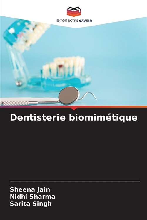 Dentisterie biomim?ique (Paperback)