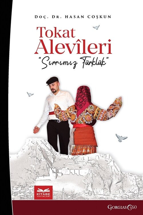 Tokat Alevis: Our Secret is Turkishness (Paperback)
