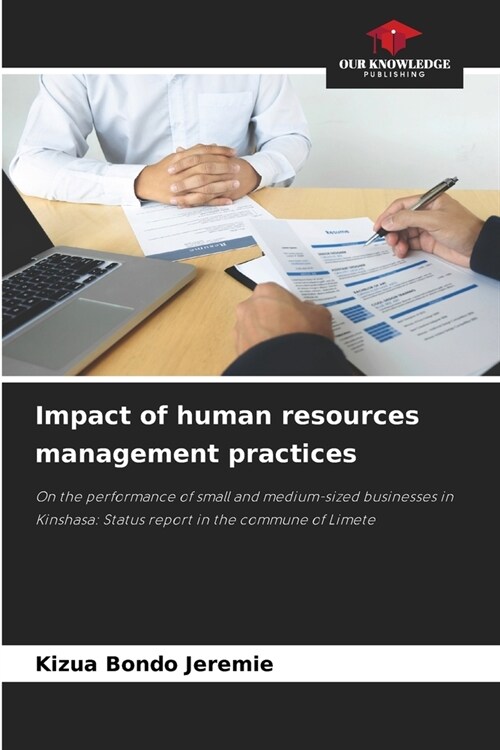 Impact of human resources management practices (Paperback)