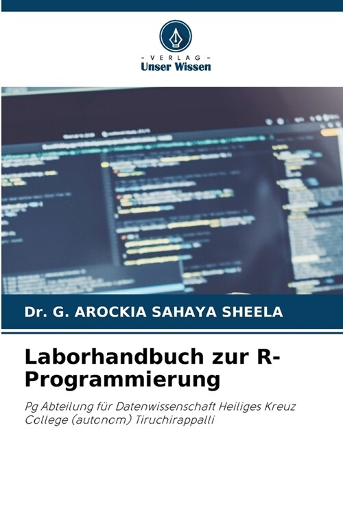 Laborhandbuch zur R-Programmierung (Paperback)