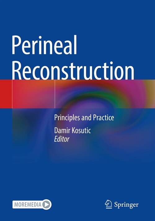 Perineal Reconstruction: Principles and Practice (Paperback, 2023)