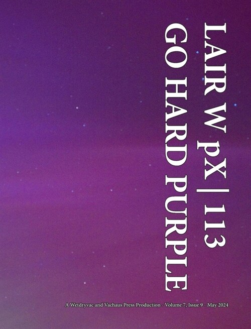 LAIR W pX 113 Go Hard Purple (Hardcover)