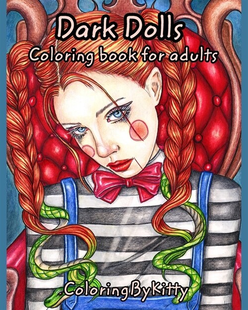 ColoringByKitty: Dark Dolls: Coloring book for Adults (Paperback)