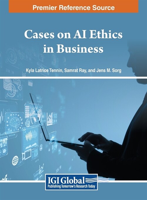 Cases on AI Ethics in Business (Hardcover)