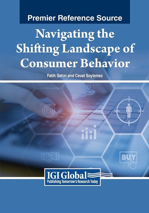 Navigating the Shifting Landscape of Consumer Behavior (Paperback)