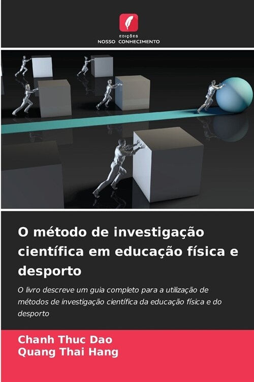 O m?odo de investiga豫o cient?ica em educa豫o f?ica e desporto (Paperback)