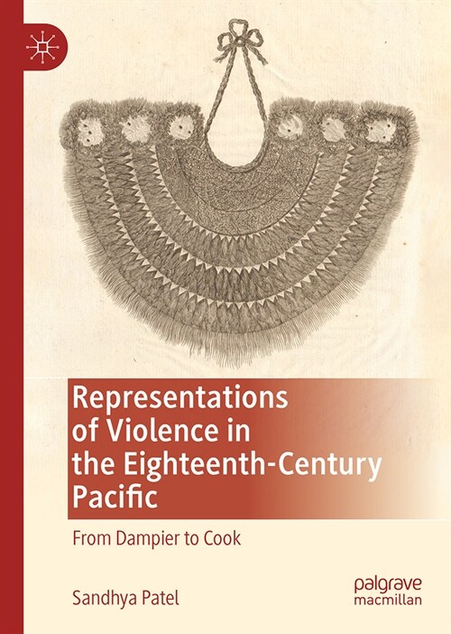 Representations of Violence in the Eighteenth-Century Pacific: From Dampier to Cook (Hardcover, 2024)