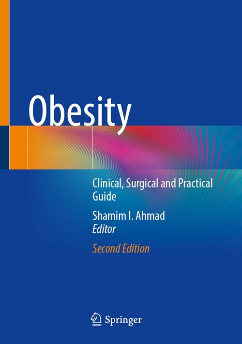 Obesity: Clinical, Surgical and Practical Guide (Hardcover, 2, 2024)