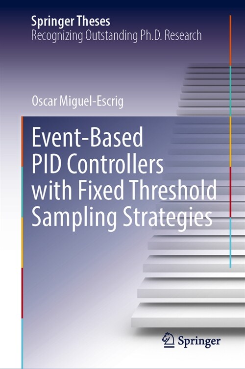 Event-Based Pid Controllers with Fixed Threshold Sampling Strategies (Hardcover, 2024)