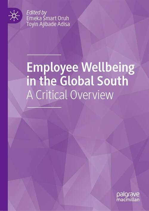 Employee Wellbeing in the Global South: A Critical Overview (Hardcover, 2024)