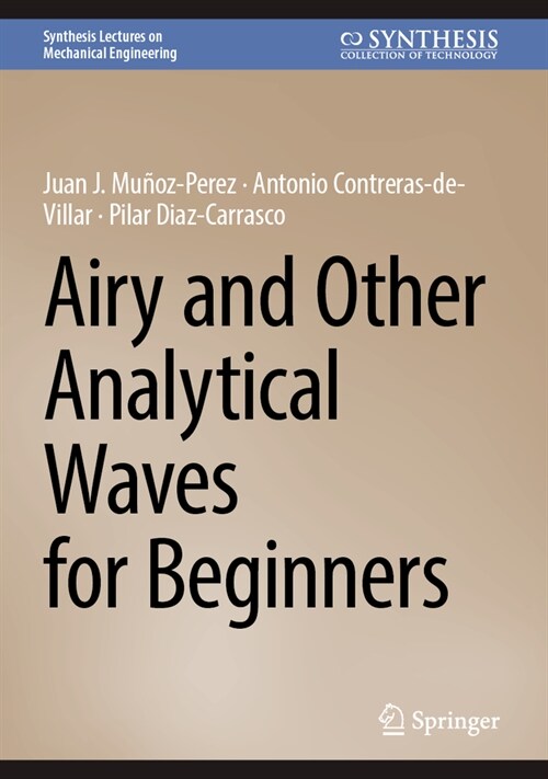 Airy and Other Analytical Waves for Beginners (Hardcover, 2025)