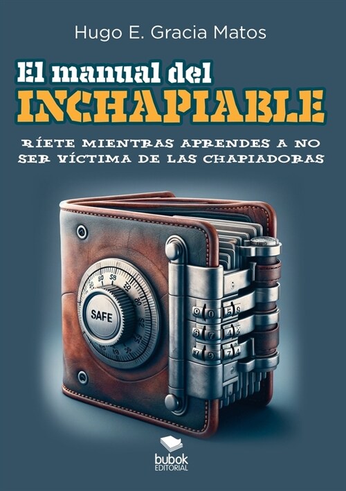 El manual del inchapiable (Paperback)