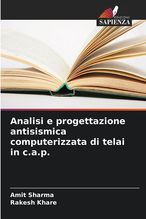 Analisi e progettazione antisismica computerizzata di telai in c.a.p. (Paperback)