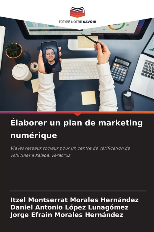 ?aborer un plan de marketing num?ique (Paperback)