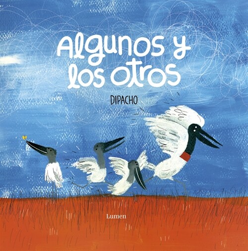 Algunos Y Los Otros / Those and Others (Paperback)