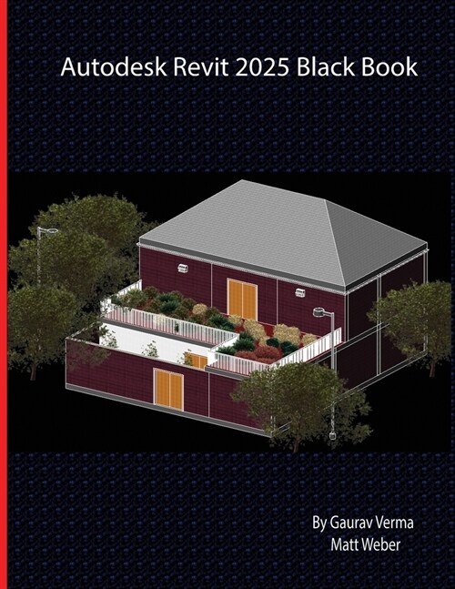 Autodesk Revit 2025 Black Book (Paperback, 5)