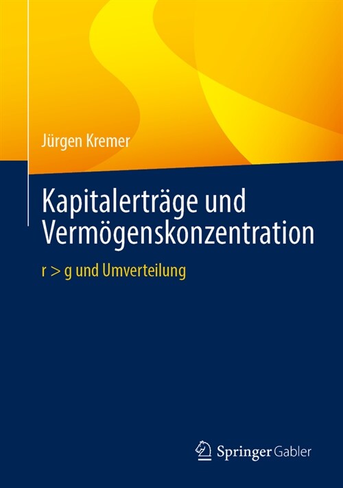 Kapitalertr?e Und Verm?enskonzentration: R  G Und Umverteilung (Hardcover, 2024)