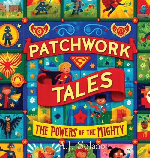 Patchwork Tales: The Powers of the Mighty (Hardcover)
