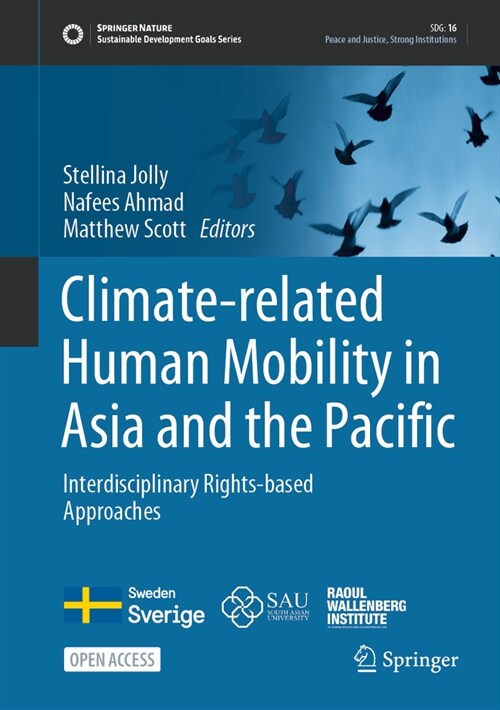 Climate-Related Human Mobility in Asia and the Pacific: Interdisciplinary Rights-Based Approaches (Hardcover, 2024)