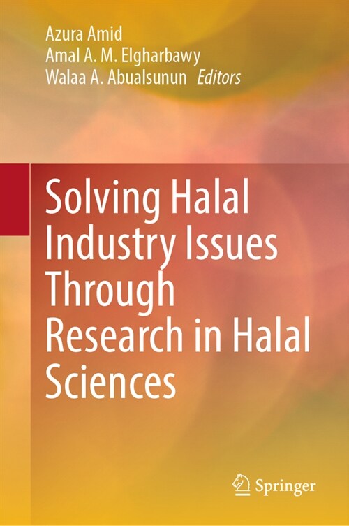 Solving Halal Industry Issues Through Research in Halal Sciences (Hardcover, 2024)