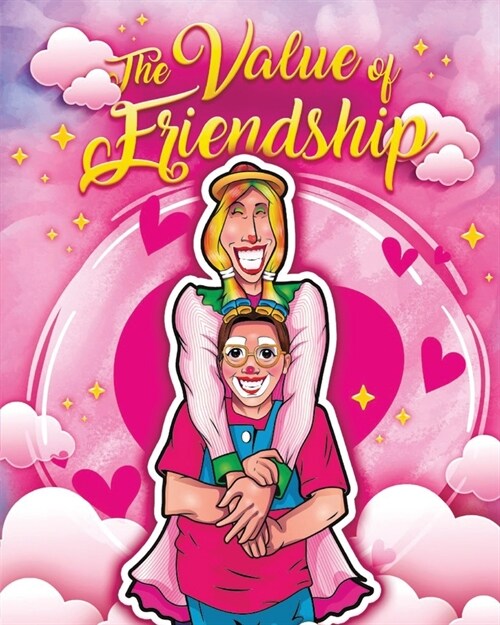 The Value of Friendship (Paperback)