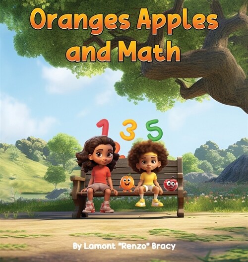 Oranges, Apples, and Math (Hardcover)