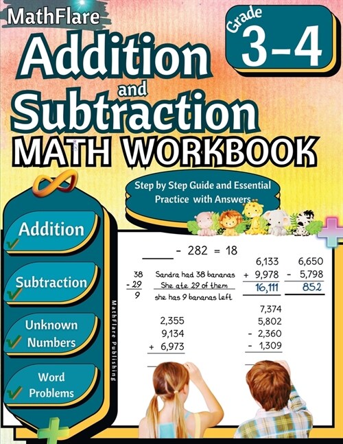 Addition and Subtraction Math Workbook 3rd and 4th Grade: Word Problems Grade 3-4, Addition and Subtraction with Regrouping Activities, Multi-Operatio (Paperback)