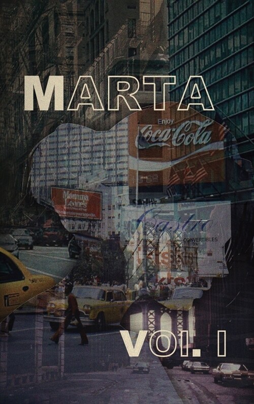 Marta: Vol I (Hardcover)