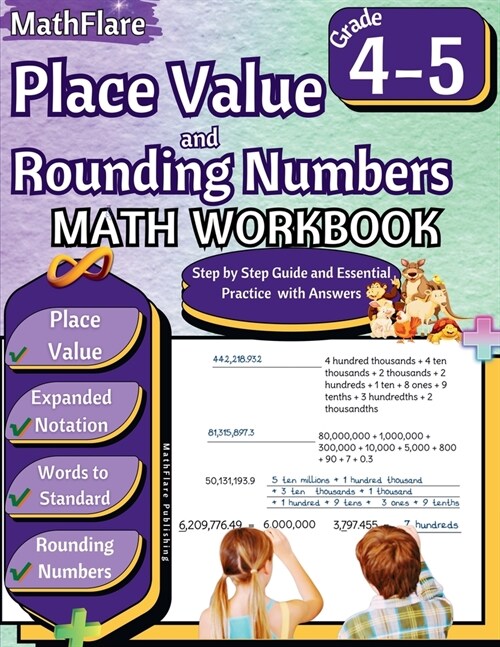 Place Value and Expanded Notations Math Workbook 4th and 5th Grade: Place Value Grade 4-5, Expanded and Standard Notations with Answers (Paperback)
