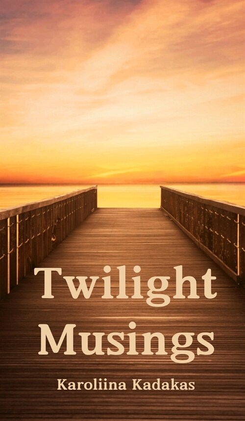 Twilight Musings (Hardcover)