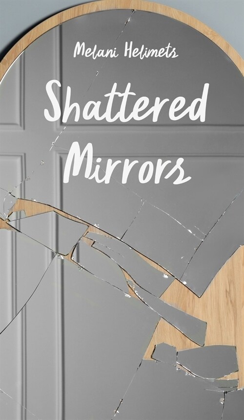 Shattered Mirrors (Hardcover)