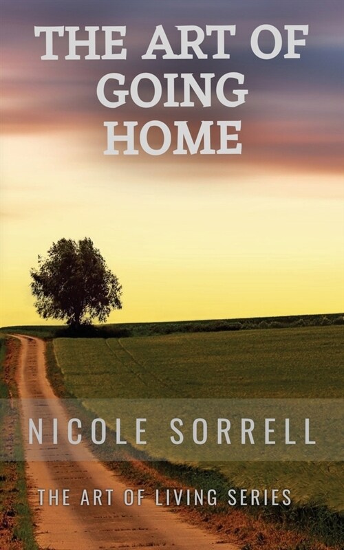 The Art of Going Home (Paperback)