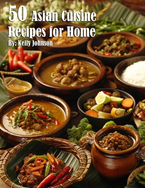 50 Asian Cuisine Recipes for Home (Paperback)