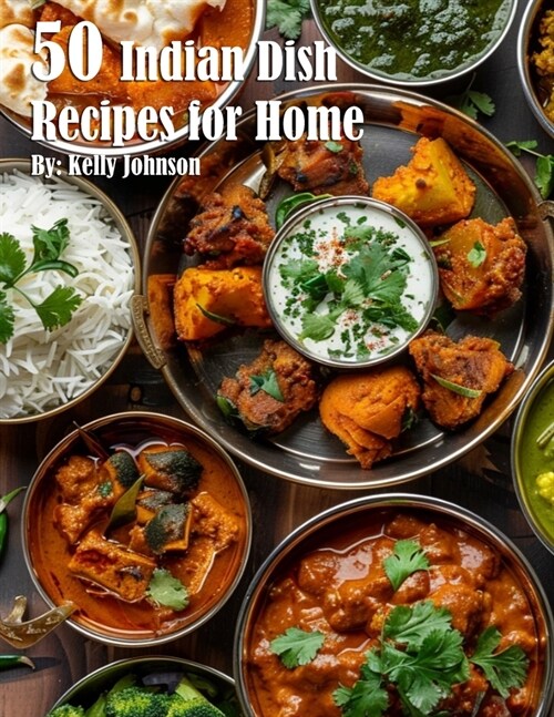 50 Indian Dish Recipes for Home (Paperback)