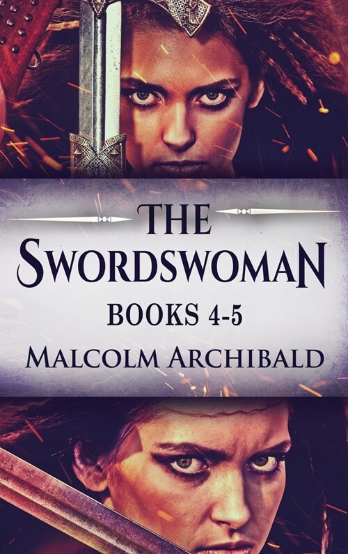 The Swordswoman - Books 4-5 (Hardcover)