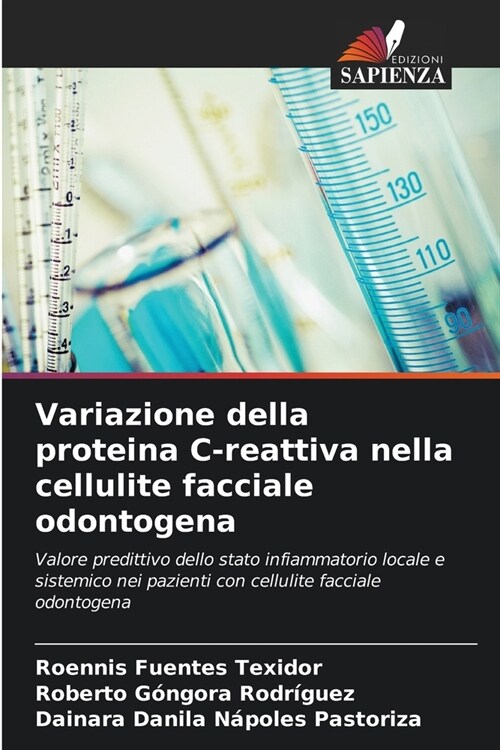 Variazione della proteina C-reattiva nella cellulite facciale odontogena (Paperback)