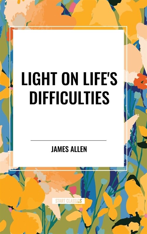 Light on Lifes Difficulties (Hardcover)